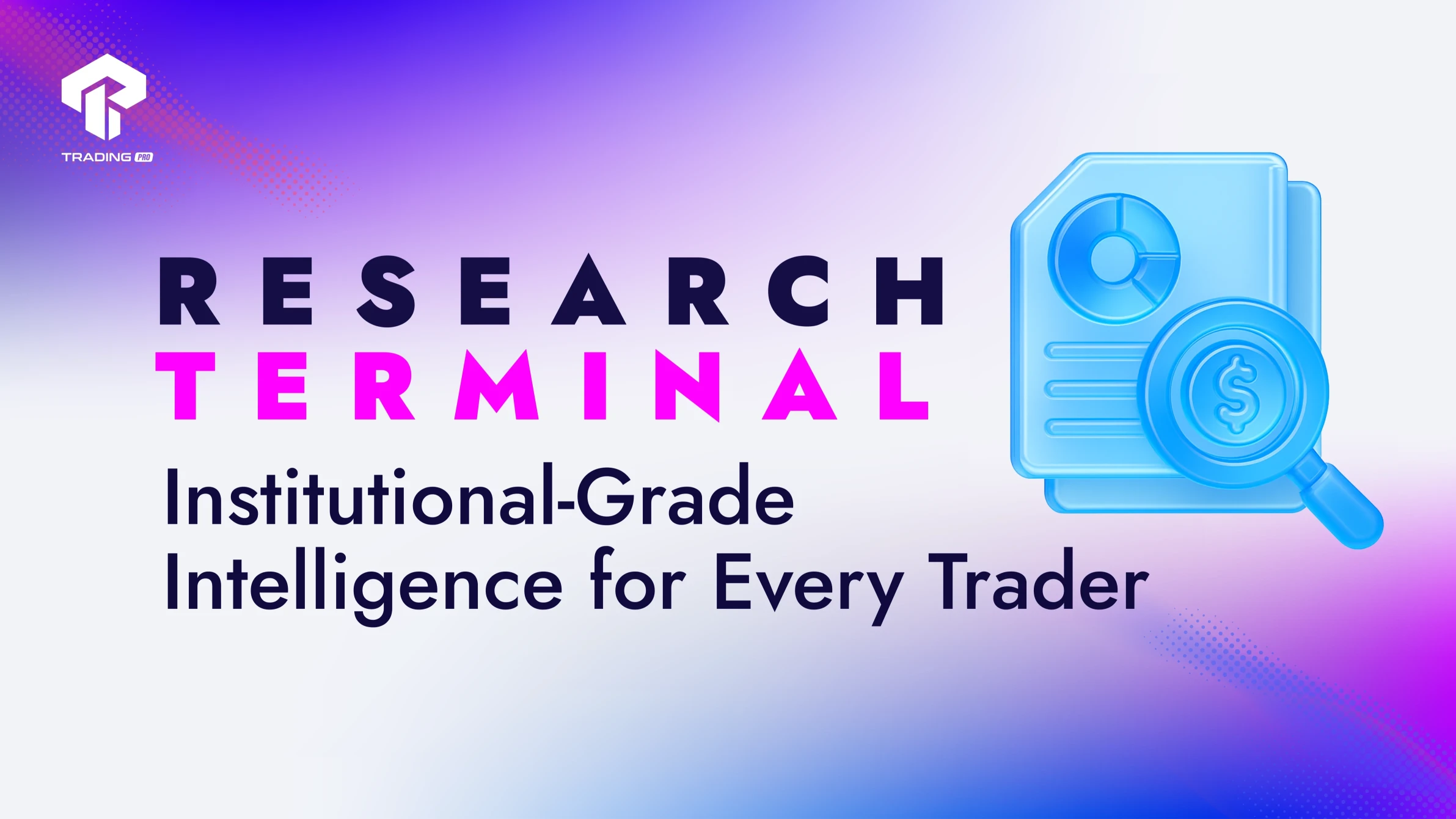 Research Terminal: Institutional-Grade Intelligence for Every Trader